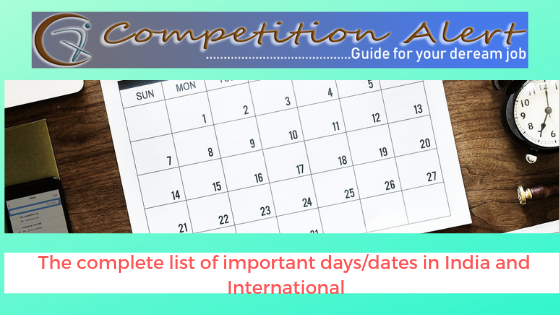 The complete list of important daysdates in India and International
