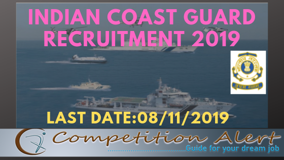 INDIAN COAST GUARD RECRUITMENT 2019